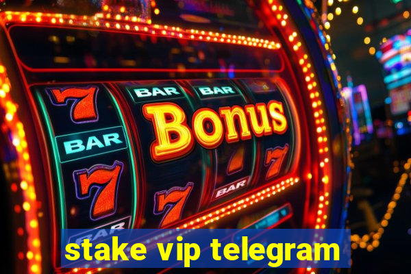 stake vip telegram